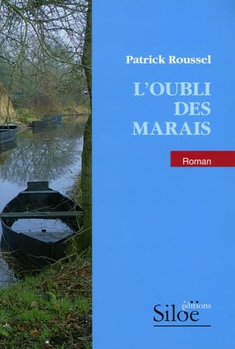 L'Oubli des marais 9782842313210