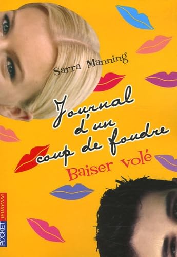 Journal d'un coup de foudre, Tome 3 : Baiser volé 9782266153393