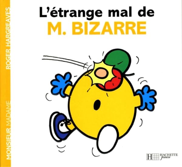 L'étrange mal de Monsieur Bizarre 9782012248878