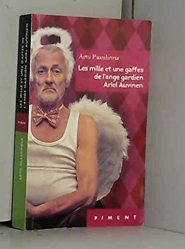 Les mille et une gaffes de l'ange gardien Ariel Auvinen 9782298106275
