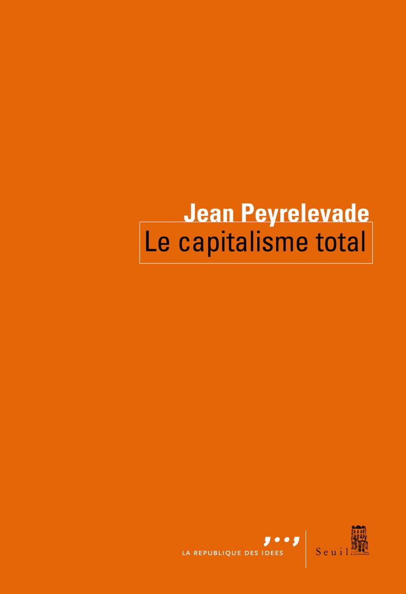 Le Capitalisme total 9782020829328