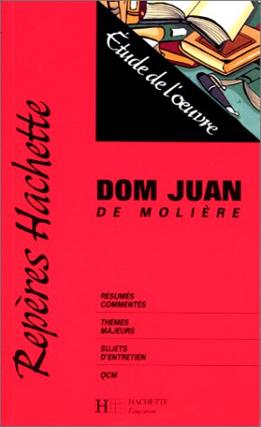 Dom Juan de Molière : étude de l'oeuvre 9782011667724