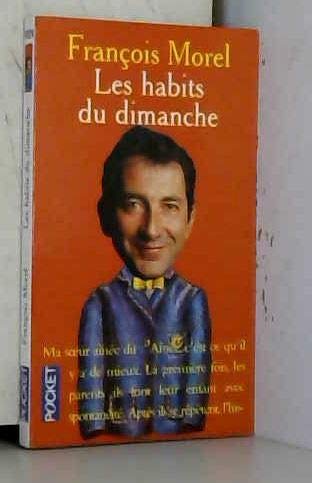 Les Habits Du Dimanche 9782266097482