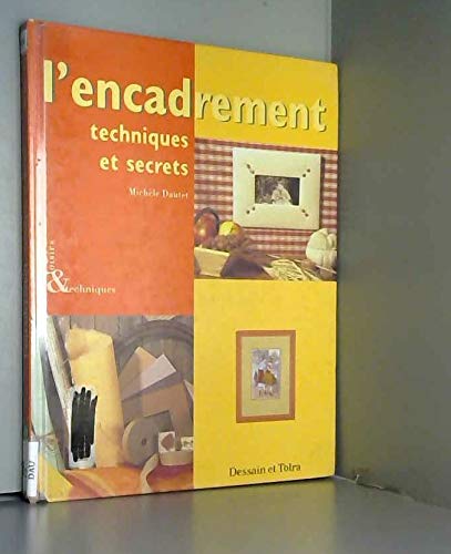 L'encadrement. Techniques et secrets 9782040218041
