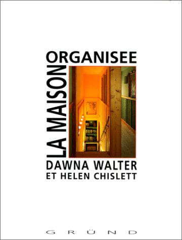 La maison organisée 9782700053999