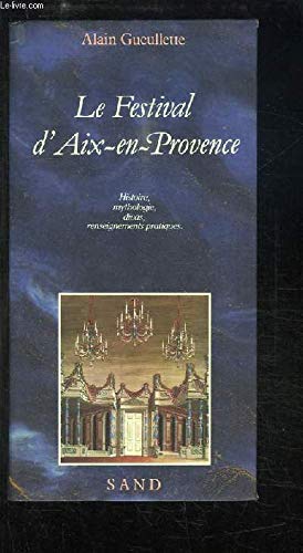 Le Festival d'Aix-en-Provence 9782710704386