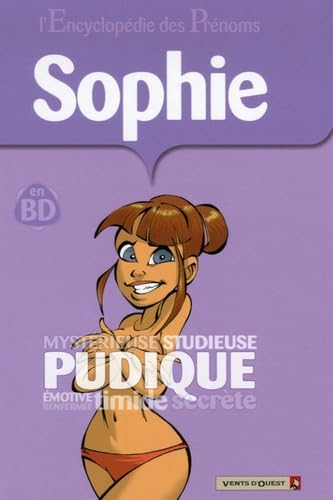 L'Encyclopédie des prénoms - Tome 15: Sophie 9782749303208