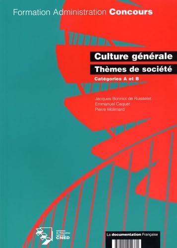 Culture générale, thèmes de société, catégorie A et B 9782110054371