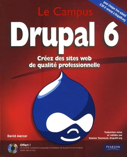 Drupal 6 - Créez des sites web de qualité professionnel 9782744022845