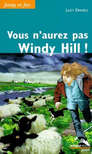 Vous n'aurez pas Windy Hill ! 9782740409824