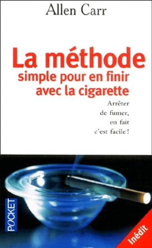 La méthode simple pour finir avec la cigarette 9782266114998
