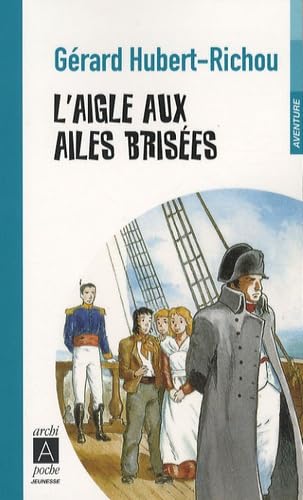 L'Aigle aux ailes brisées 9782352870777