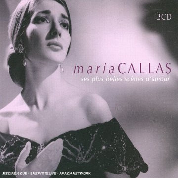 Maria Callas * Ses plus belles scènes d'amour (Digipack 1CD) 0724356770423