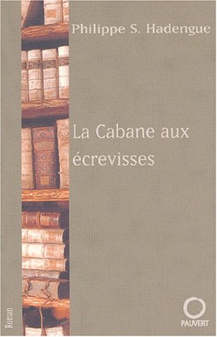 La Cabane aux écrevisses 9782720214905