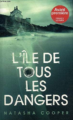 L'île de tous les dangers 9782298030242