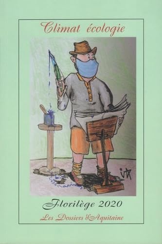 Climat écologie Coronavirus : Florilège 2020 9782846223393