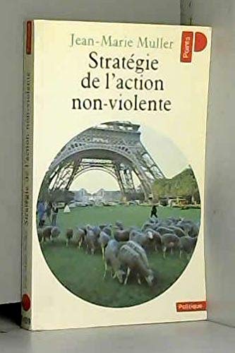 Strategie de l'action non violente 9782020057776