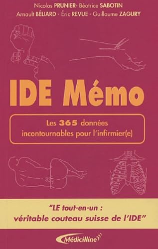 IDE Mémo: Les 365 données incontournables pour l'infirmier(e) 9782915220070