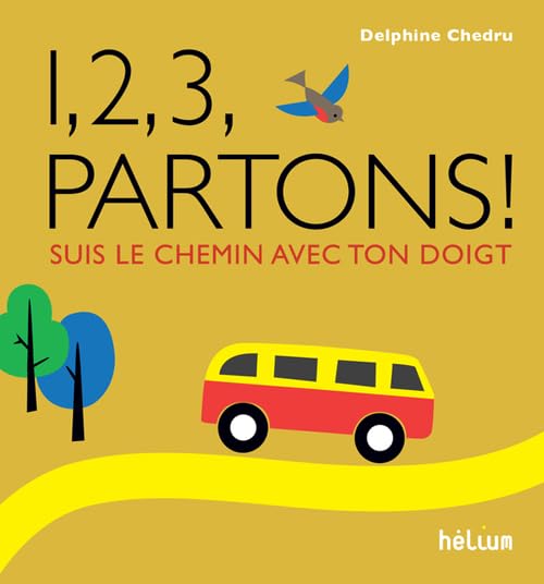 1, 2, 3, partons !: Suis le chemin avec ton doigt 9782330065973