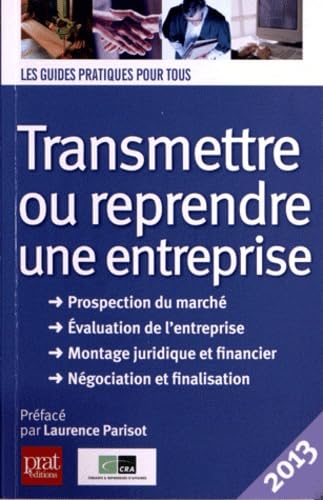 Transmettre ou reprendre une entreprise 2013 9782809504231