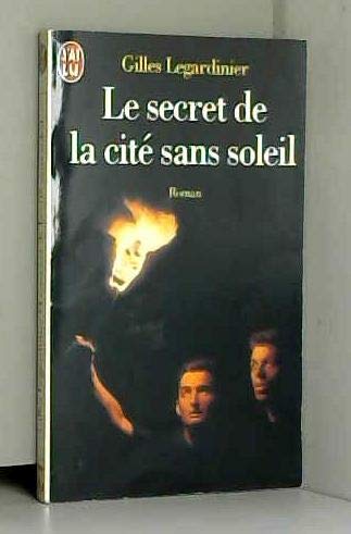 Le secret de la cité sans soleil 9782290043141