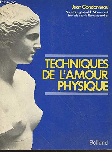 Techniques de l'amour physique 9782715800465