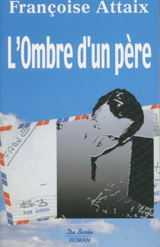 L'Ombre D'Un Pere 9782844940933
