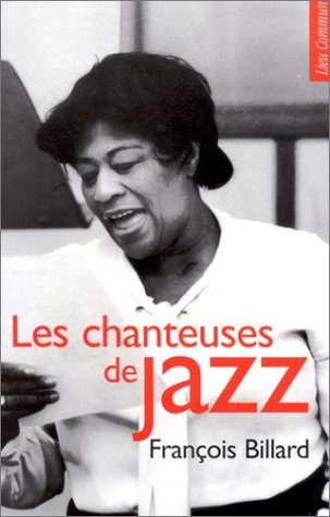 Les Chanteuses de jazz, édition revue, corrigée et augmentée 9782867051920