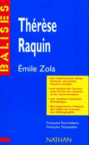 "Thérèse Raquin", Emile Zola: Des repères pour situer l'auteur... 9782091807911