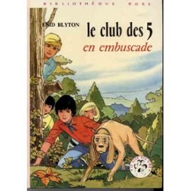 Le club des cinq en embuscade 9782010036002