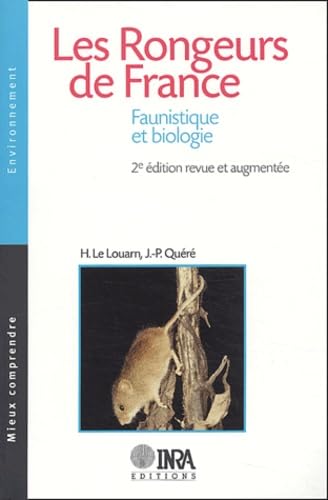 Les Rongeurs de France : Faunistique et Biologie 9782738010919
