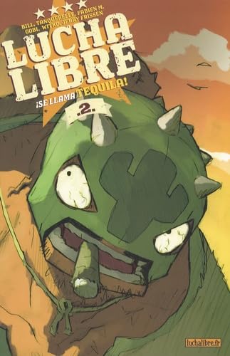 Lucha Libre, Tome 2 : ¡ Se llama Tequila ! 9782731618150