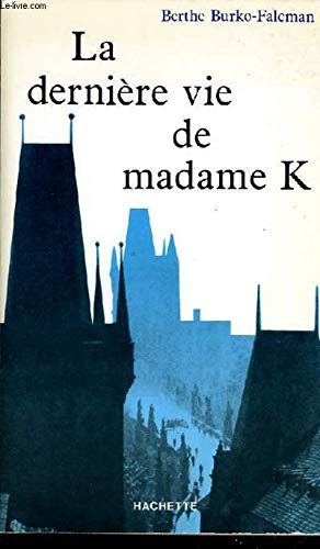La Dernière vie de Madame K 9782010084386