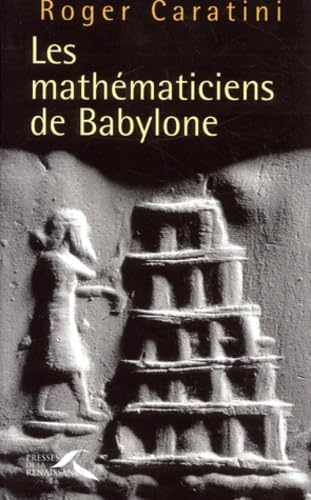 Les Mathématiciens de Babylone 9782856168202