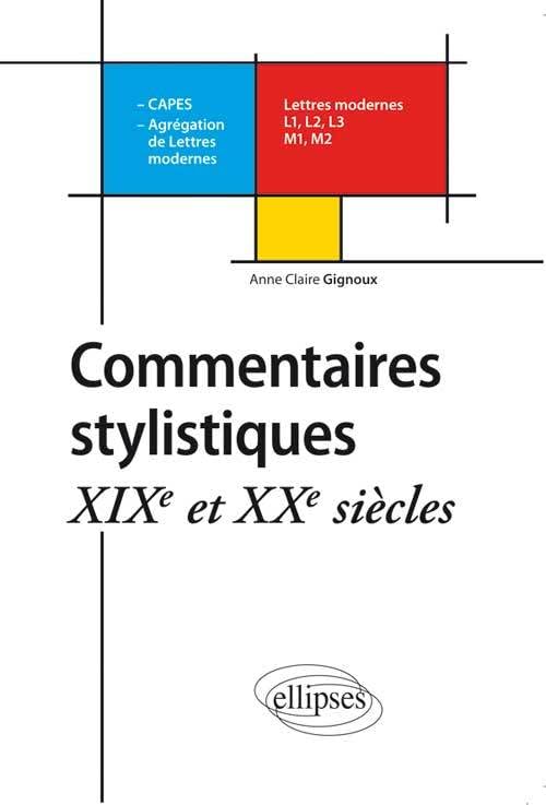 Commentaires stylistiques: XIXe et XXe siècles 9782729876821