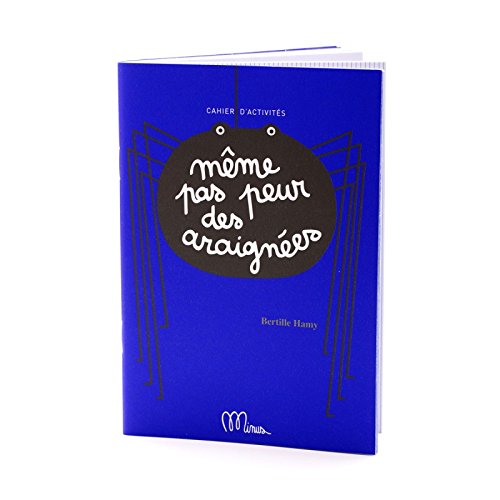 Cahier d'activités "Même pas peur des araignées" 9791091757355