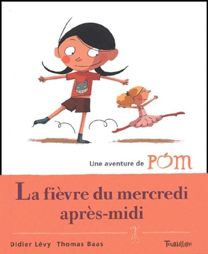 Pom, tome 2 : La Fièvre du mercredi après-midi 9782848010465