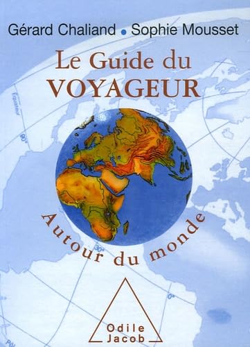Guide du voyageur autour du monde 9782738117939