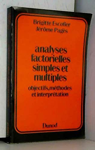 Analyses factorielles simples et multiples 9782040187828