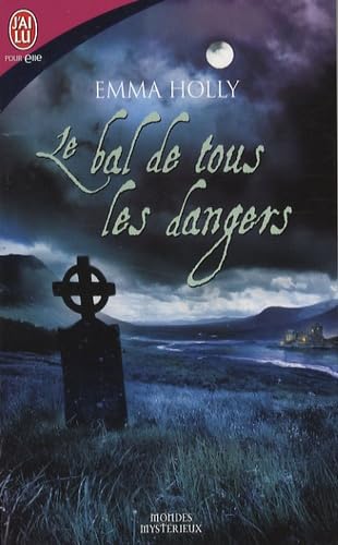le bal de tous les dangers 9782290001905