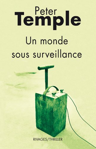 Un monde sous surveillance 9782743621421