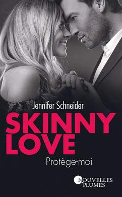 Skinny Love - Protège-moi 9782298169928