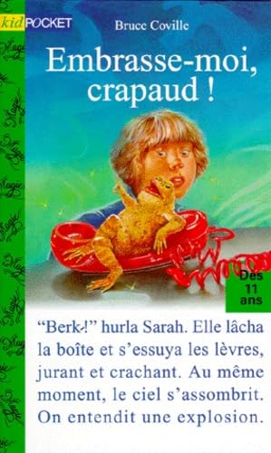 Embrasse-moi, crapaud ! 9782266067072