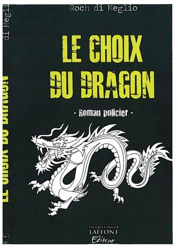 Le choix du dragon 9782361240073