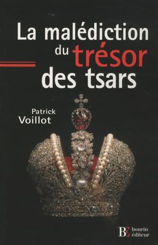 La malédiction du trésor des tsars 9782849411285