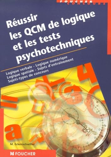 Réussir les QCM de logique et les tests psychotechniques 9782216085149