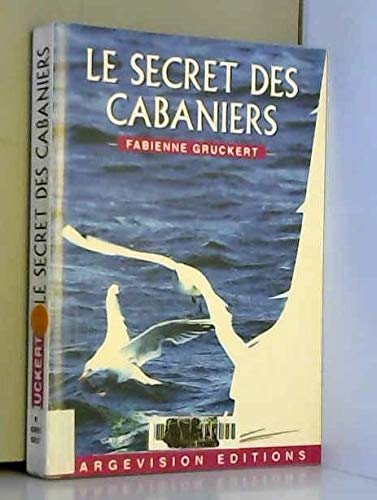 Le secret des cabaniers 9782868333049