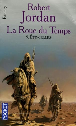 La roue du temps, tome 9 : Etincelles 9782266157407