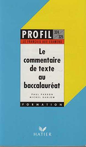 Le Commentaire de texte au baccalauréat 9782218054044