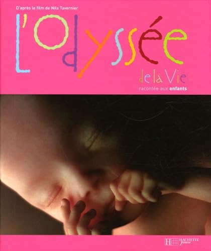 L'Odyssée de la vie racontée aux enfants 9782012253285